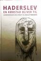 Billede af bogen HADERSLEV En købstad bliver til Billede af bogen HADERSLEV En købstad bliver til