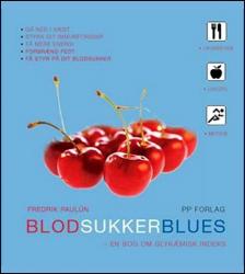 Billede af bogen Blodsukkerblues - en bog om glykæmisk indeks Billede af bogen Blodsukkerblues - en bog om glykæmisk indeks