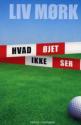 Billede af bogen Hvad øjet ikke ser  -  Kriminalroman  af Merete Pryds Helle og Morten Søndergaard Billede af bogen Hvad øjet ikke ser  -  Kriminalroman  af Merete Pryds Helle og Morten Søndergaard