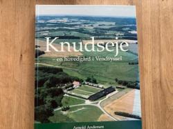 Billede af bogen Knudseje - En hovedgård i Vendsyssel Billede af bogen Knudseje - En hovedgård i Vendsyssel