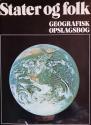 Billede af bogen Stater og folk - Geografisk opslagsbog