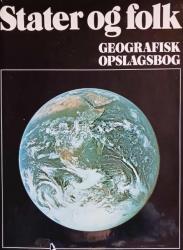 Billede af bogen Stater og folk - Geografisk opslagsbog Billede af bogen Stater og folk - Geografisk opslagsbog