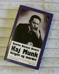 Billede af bogen Kaj Munk - krigen og mordet Billede af bogen Kaj Munk - krigen og mordet