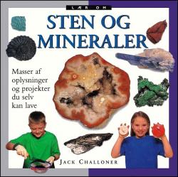 Billede af bogen Lær om Sten og Mineraler Billede af bogen Lær om Sten og Mineraler