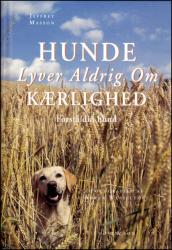 Billede af bogen Hunde lyver aldrig om kærlighed