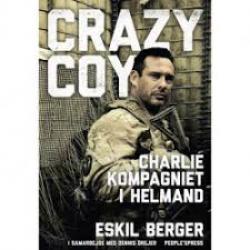 Billede af bogen Crazy Coy - Charlie-kompagniet i Helmand Billede af bogen Crazy Coy - Charlie-kompagniet i Helmand