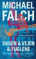 Billede af bogen Dagen & vejen & fuglene Billede af bogen Dagen & vejen & fuglene