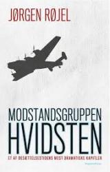 Billede af bogen Modstandsgruppen Hvidsten Billede af bogen Modstandsgruppen Hvidsten