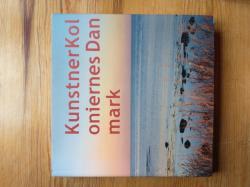 Billede af bogen Kunstnerkoloniernes Danmark Billede af bogen Kunstnerkoloniernes Danmark