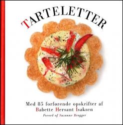 Billede af bogen Tarteletter - 85 forførende opskrifter Billede af bogen Tarteletter - 85 forførende opskrifter