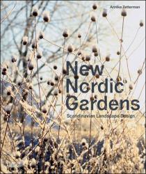 Billede af bogen New Nordic Gardens - Scandinavian Landscape Design Billede af bogen New Nordic Gardens - Scandinavian Landscape Design