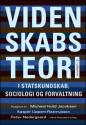 Billede af bogen Videnskabsteori i statskundskab, sociologi og forvaltning Billede af bogen Videnskabsteori i statskundskab, sociologi og forvaltning