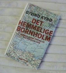 Billede af bogen Det hemmelige Bornholm - Bornholmerne fortæller om den kolde krig Billede af bogen Det hemmelige Bornholm - Bornholmerne fortæller om den kolde krig
