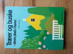 Billede af bogen Træer og buske - deres plads i haven Billede af bogen Træer og buske - deres plads i haven