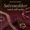 Billede af bogen SØLVSMYKKER i spiral, strik og flet Billede af bogen SØLVSMYKKER i spiral, strik og flet