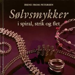 Billede af bogen SØLVSMYKKER i spiral, strik og flet Billede af bogen SØLVSMYKKER i spiral, strik og flet