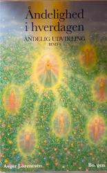 Billede af bogen Åndelighed i hverdagen Åndelig Udvikling  Billede af bogen Åndelighed i hverdagen Åndelig Udvikling