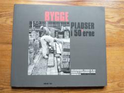 Billede af bogen Byggepladser i 50'erne