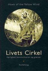 Billede af bogen Livets Cirkel - kærlighed, kommunikation og grænser