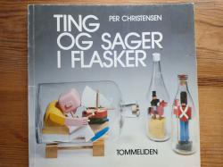Ting og sager i flasker