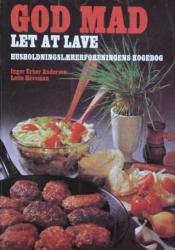 God mad: let at lave – Husholdningslærerforeningens kogebog