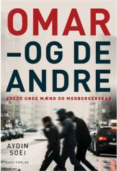 Billede af bogen Omar - og de andre vrede unge mænd og modborgerskab Billede af bogen Omar - og de andre vrede unge mænd og modborgerskab