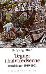 Billede af bogen Tegner i halvtredserne : erindringer 1949 - 1961 Billede af bogen Tegner i halvtredserne : erindringer 1949 - 1961