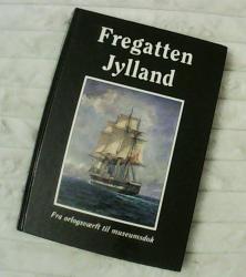 Billede af bogen Fregatten Jylland - Fra orlogsværft til museumsdok
