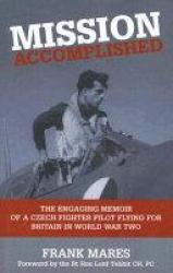 Billede af bogen Mission Accomplished (signeret) Billede af bogen Mission Accomplished (signeret)