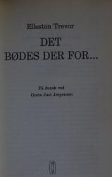 Det bødes der for …