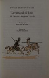 Billede af bogen Levemand til hest –Af Flashman –Papirerne 1839-42 Billede af bogen Levemand til hest –Af Flashman –Papirerne 1839-42