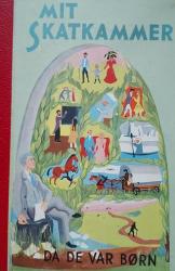 Billede af bogen Mit skatkammer 10 – Da de var børn Billede af bogen Mit skatkammer 10 – Da de var børn