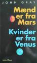 Billede af bogen Mænd er fra Mars, Kvinder er fra Venus - To køn, to sprog, to verdener – Sådan når I hinanden