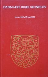 Billede af bogen Danmarks Riges Grundlov - Lov nr. 169 af 5. juni 1953 Billede af bogen Danmarks Riges Grundlov - Lov nr. 169 af 5. juni 1953