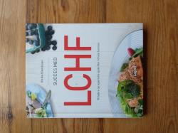 Billede af bogen Succes med LCHF - 90 lækre og superlette opskrifter til hele familien