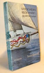 Billede af bogen Kærligheden, kildevandet - og det blå ocean Billede af bogen Kærligheden, kildevandet - og det blå ocean