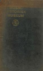 Billede af bogen Musikhistorisk Museum - beskrivende illustreret katalog