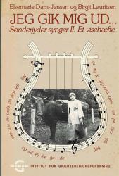 Billede af bogen Jeg gik mig ud ... Sønderjyder synger II