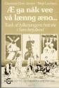Billede af bogen Æ ga nåk vee vå lænng æno--