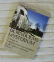 Billede af bogen Bornholms mysterium - På sporet af Tempelherrernes hemmelighed og den glemte videnskab