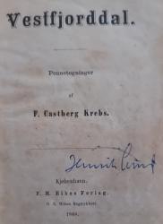 Billede af bogen Vestfjorddal Pennetegninger - Hr. Lamartine - Mellem Fjeldene Billede af bogen Vestfjorddal Pennetegninger - Hr. Lamartine - Mellem Fjeldene