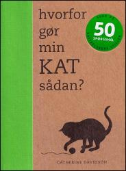 Billede af bogen Hvorfor gør min kat sådan?