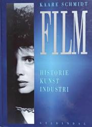 Billede af bogen FILM - Historie, kunst, industri Billede af bogen FILM - Historie, kunst, industri