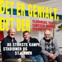 Billede af bogen Det er genialt, det der - De største kampe, stadioner og stjerner