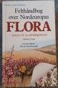 Billede af bogen Felthåndbog over Nordeuropas flora Billede af bogen Felthåndbog over Nordeuropas flora