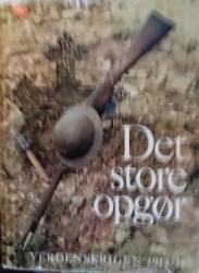 Billede af bogen  Det store opgør. Verdenskrigen 1914-18