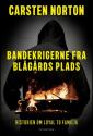 Billede af bogen Bandekrigerne fra Blågårds Plads - Historien om Loyal To Familia Billede af bogen Bandekrigerne fra Blågårds Plads - Historien om Loyal To Familia