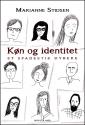 Billede af bogen Køn og identitet - Et spadestik dybere
