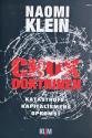 Billede af bogen Chokdoktrinen: katastrofekapitalismens opkomst Billede af bogen Chokdoktrinen: katastrofekapitalismens opkomst