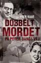 Billede af bogen Dobbeltmordet på Peter Bangs Vej Billede af bogen Dobbeltmordet på Peter Bangs Vej